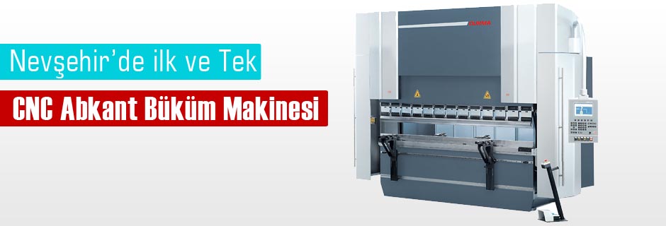 Nevsehir'de ilk CNC Abkant Büküm Makinesi